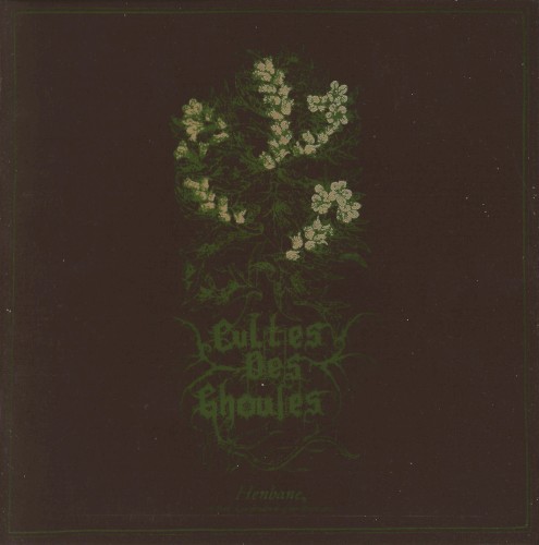 Cultes des Ghoules - Henbane